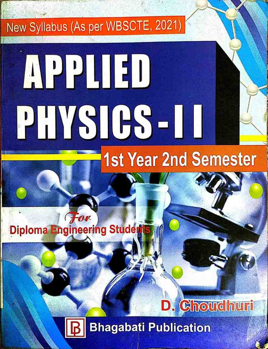 Image of Applied Physics – II | 1st Year 2nd Semester | Diploma Engineering Students | January 2026 Edition | Bhagabati Publication